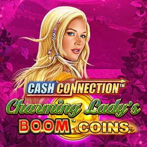 Cash Connection – Charming Lady's Boom Coins